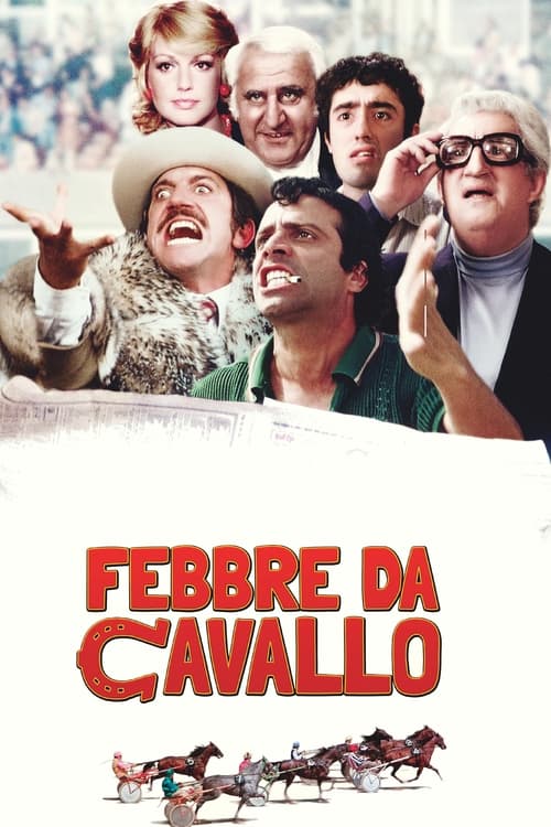 Febbre da cavallo (Horse Fever)