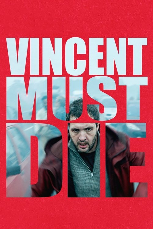 Vincent doit mourir (Vincent Must Die)